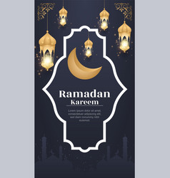 Ramadan Kareem Instagram And Facebook Story