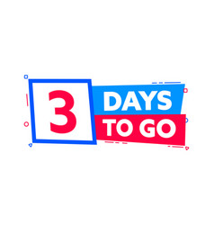 3 Days To Go Countdown Timer Left