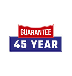 45 Year Guarantee Seal