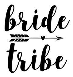 Bride Tribe Inspirational Quotes