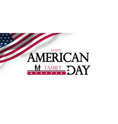 Flag On American Family Day Background