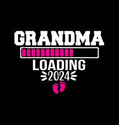 Grandma 2024 Loading Bar With Heart