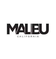 Malibu California Usa Typography Slogan Design