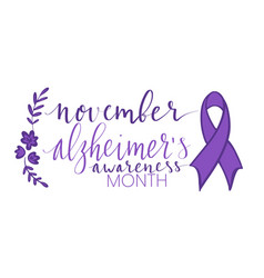 Alzheimers Awareness Month November Handwritten