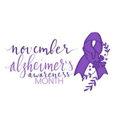 Alzheimers Awareness Month November Handwritten