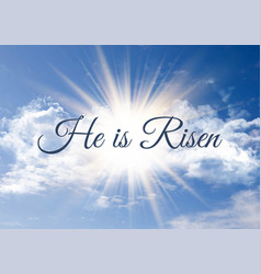 He Is Risen Background With Sunburst In Blue Sky