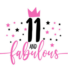 11 And Fabulous - Decoration For Birthday