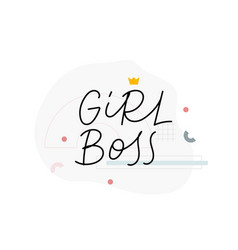 Girl Boss Quote Lettering Feminist Power