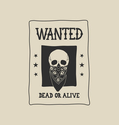 Human Skull With Bandana Scarf On Wanted Poster