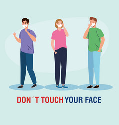 Do Not Touch Your Face People Using Face Mask