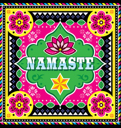 Namaste Design Pakistani Or India Art