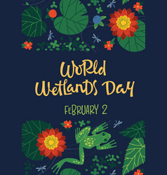 Poster With Text World Wetlands Day