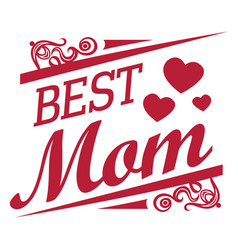 Best Mom Decorative Label