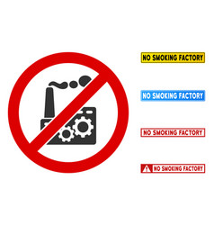 Flat No Smoking Factory Sign With Messages