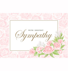 Condolences Sympathy Card Floral Cream Pink Rose