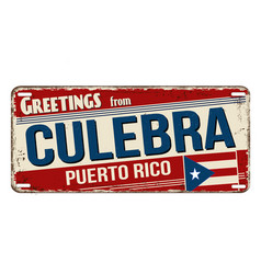 Greetings From Culebra Vintage Rusty Metal Plate