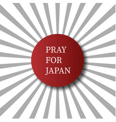 Pray For Japan Abstract Background Concept Red