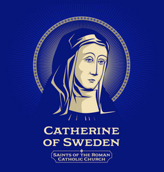 Catholic Saint Catherine Of Sweden