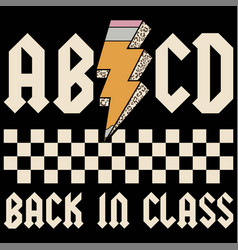 Back In Class First Day To School T Shirt