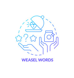 Weasel Words Blue Gradient Concept Icon