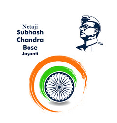 Neta Ji Subhash Chandra Bose Jayanti