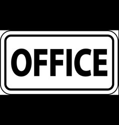 Office Sign On White Background