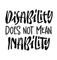 Disability Does Not Mean Inability - Motivation