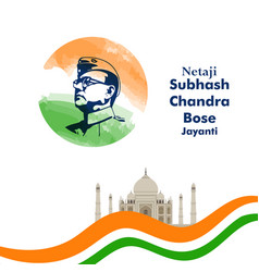 Neta Ji Subhash Chandra Bose Jayanti