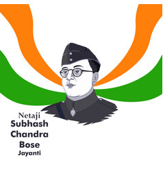 Neta Ji Subhash Chandra Bose Jayanti