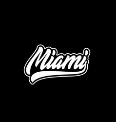 Miami Hand Lettering