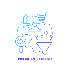 Prioritize Demand Blue Gradient Concept Icon