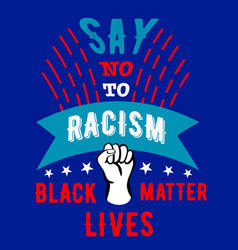 Say No To Racism Antiracism