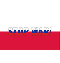 Stop War The Inscription On The Flag Of Poland