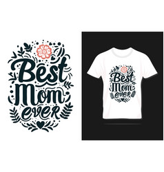 Mothers Day T Shirt Design