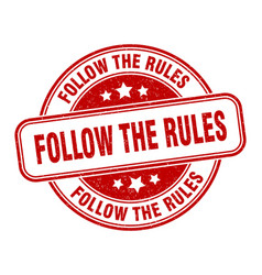 Follow Rules Stamp Rules Label