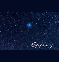 Sky Is The Brightest Star Of Epiphany