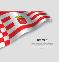 Wave Flag Of Bremen Is A State Of Germany Banner