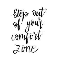 Step Out Your Comfort Zone Quote Life