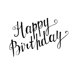 Happy birthday handwritten text with lettering Vector Image