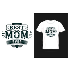 Mothers Day T Shirt Design