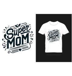 Mothers Day T Shirt Design