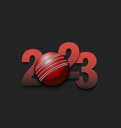 Happy New Year 2023 And Cricket Ball