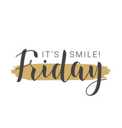 Handwritten Lettering Its Friday Smile