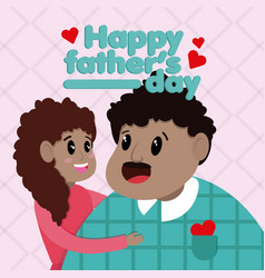 Happy Fathers Day Card Man And Girl