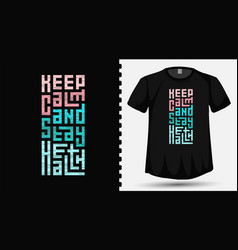 Keep Calm And Stay Health Trendy Typography