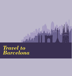 Placard With Famous Barcelona City Scape