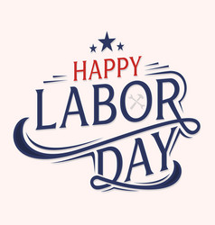 Happy Labor Day Greeting Card Vintage Lettering