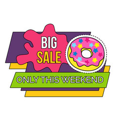 Big Sale Only This Weekend Donut In Path