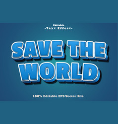 Save The World Editable Text Effect Emboss Style