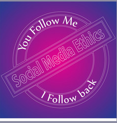 Social Media Ethics Badge And Quotes